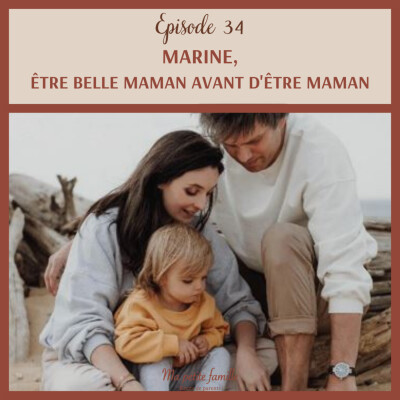 Marine, Etre belle maman avant d'être maman cover