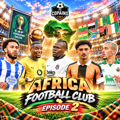 Débat Football Africain - Africa Football Club - Episode 2 cover