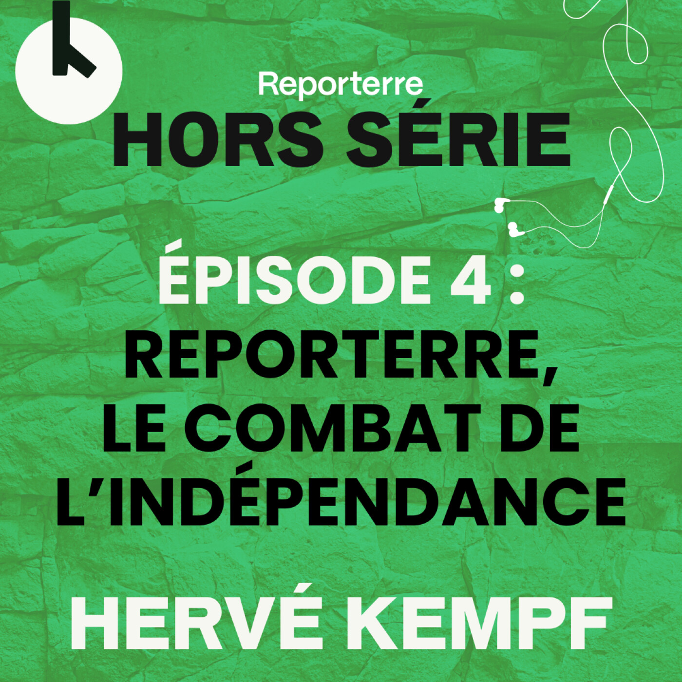 Ép.4 : Reporterre, le combat de l’indépendance – HORS-SERIE avec Hervé Kempf
