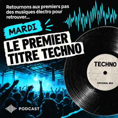 RETOURNONS AUX PREMIERS PAS DES MUSIQUES ÉLECTRO POUR RETROUVER : LE PREMIER TITRE TECHNO cover