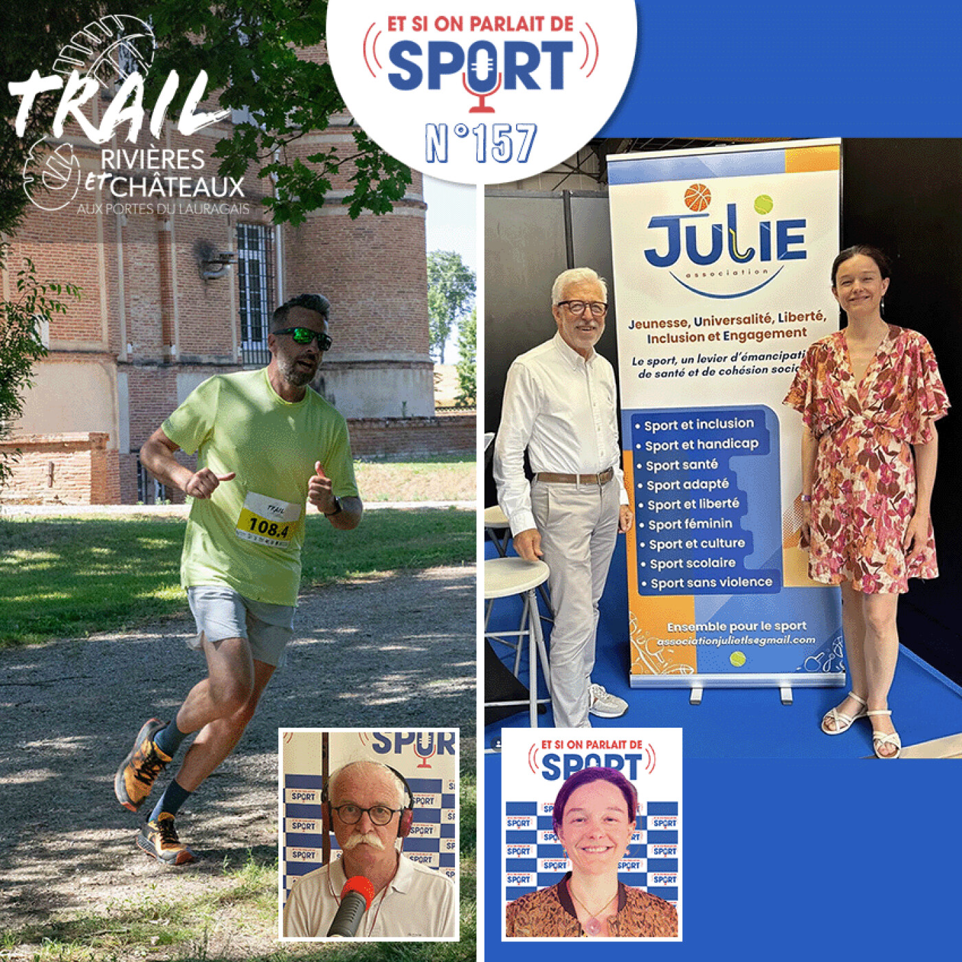 Emission N°157 - Trail Rivières et Chateaux et Association JULIE episode artwork