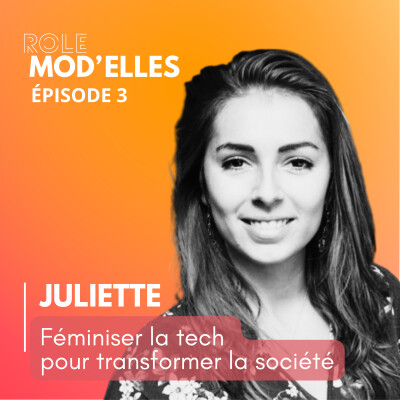 Féminisation de la tech : identité, biais algorithmiques et engagement avec Juliette Delas cover