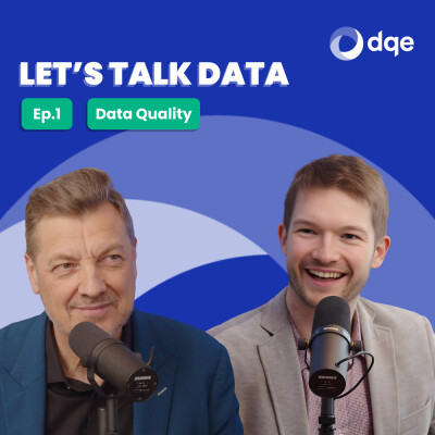 Ep1 | Data quality: Why structured, reliable data is still the foundation of progress? cover