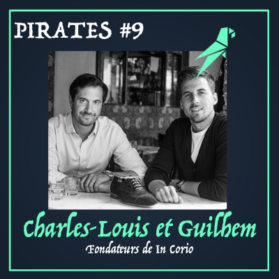 9. Charles-Louis et Guilhem - Entreprendre entre amis et vivre de sa passion, c'est possible ! cover
