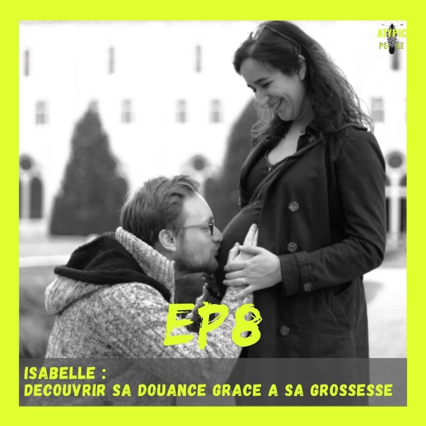 ( EP8) ISABELLE : MA GROSSESSE A REVELE MA DOUANCE