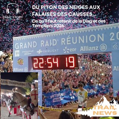 TRAIL NEWS : DU MAÏDO AUX FALAISES DES CAUSSES : CE QU'IL FAUT RETENIR DE LA DIAG DES FOUS ET DES TEMPLIERS 2026 ! cover