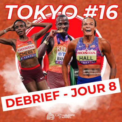 TOKYO – Épisode 16 : Débrief du Jour 8 (Wanyonyi, Chebet, Hall...) cover