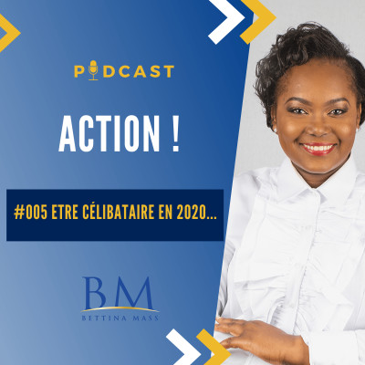 #005 - Etre célibataire en 2020 (entre quête, pressions et désir d'épanouissement) cover
