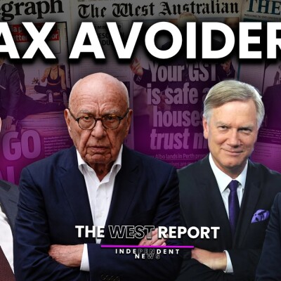 Murdoch’s Tax Whinge, Exxon’s Gas Heist and Labor’s Budget Panic | The West Report cover