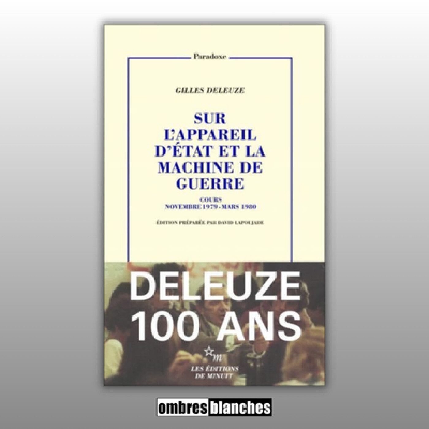 David Lapoujade → Sur l'appareil d'état et la machine