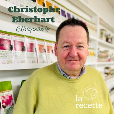 PARTIE 2 - Christophe Eberhart, cofondateur d’Ethiquable : comment rendre le chocolat plus durable ? cover