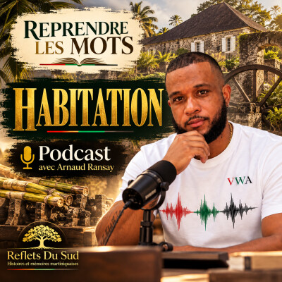 Reprendre les mots, épisode 6 : « Habitation » cover