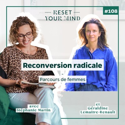Ep108- Reconversion radicale, parcours de femmes cover