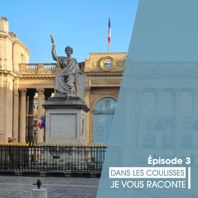 Épisode 3, je vous raconte (mon premier mandat), dans les coulisses cover