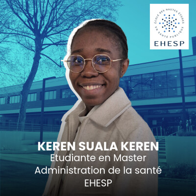 [Formation] Parole de participant - DE IDEA : K. Suala Keren, Etudiante en Master Administration de la santé cover