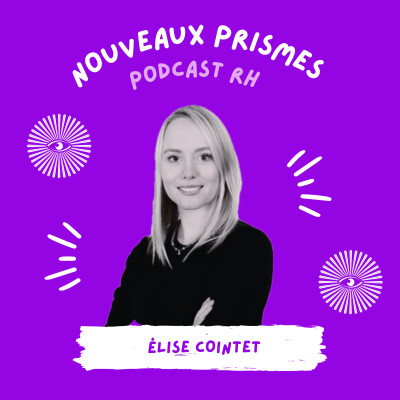 69 - Élise Cointet - Et si l'éducation financière devenait une mission RH ? / Ressources humaines, DRH, veille RH, argent, marque employeur cover