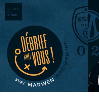 UN MATCH DE D'AUBE ! RDS DEBRIEF CHEZ VOUS - J6 ESTAC x OM avec Rebeuspierre cover