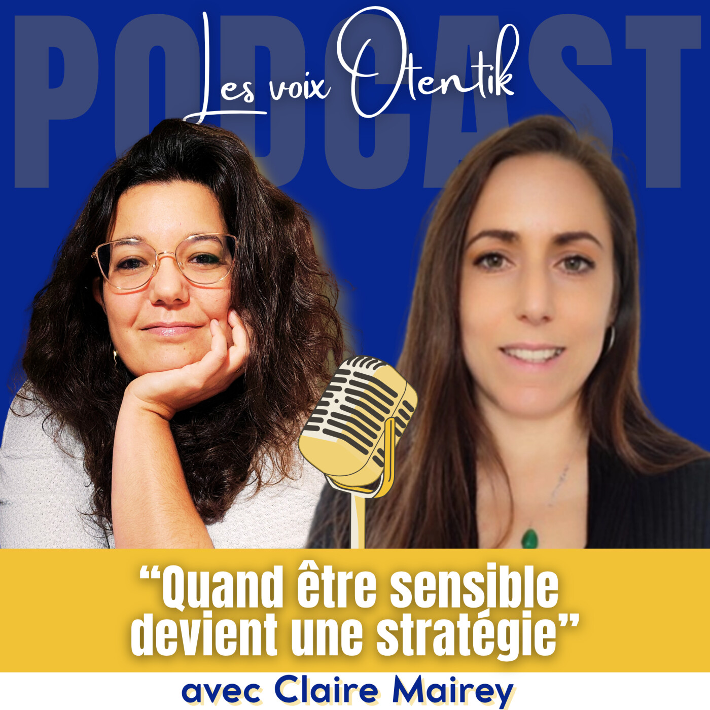Quand être sensible devient une stratégie episode artwork