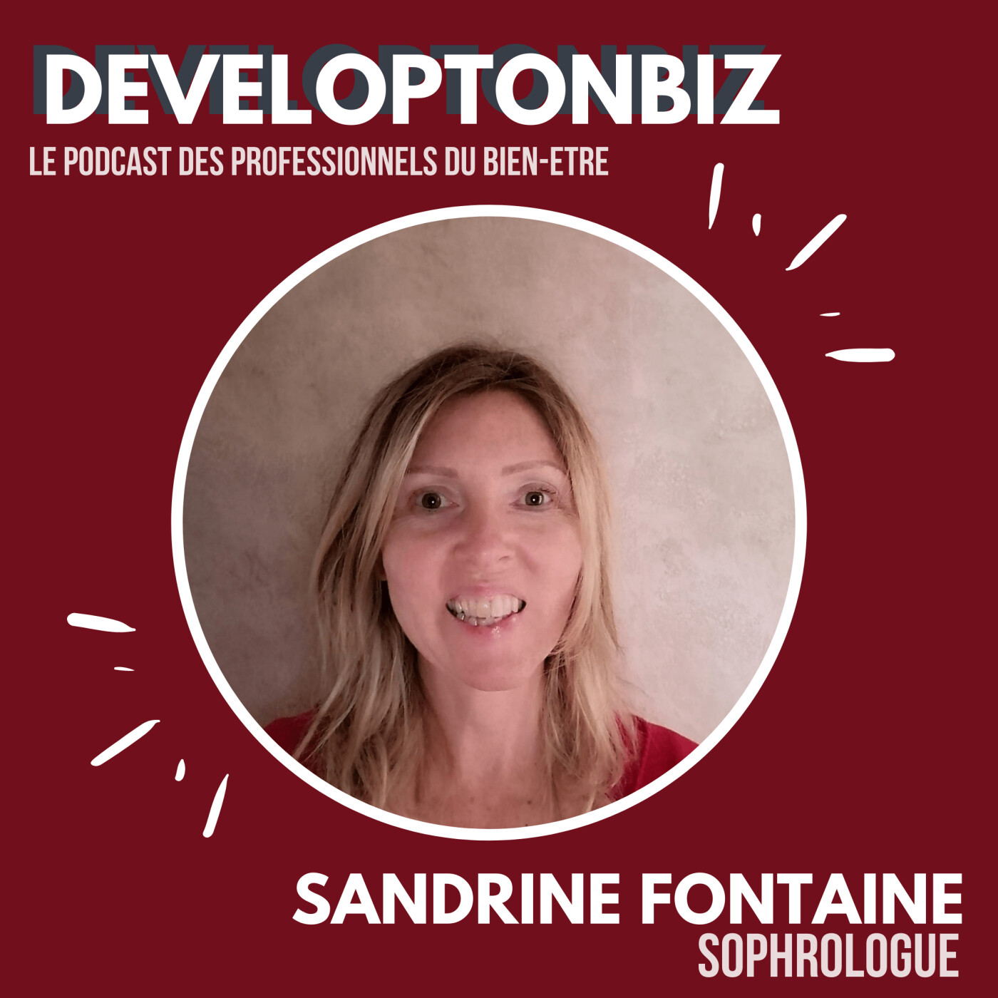 DEVELOPTONBIZ - le podcast des entrepreneurs du bien-être