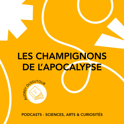 Épisode 122 - Les champignons de l'apocalypse cover