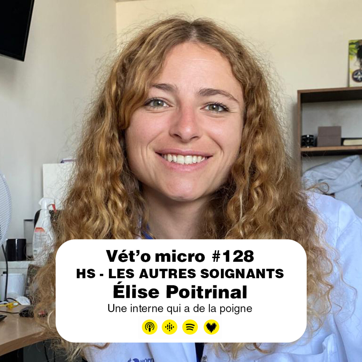 Épisode #128 - HS LES AUTRES SOIGNANTS - Elise Poitrinal, une interne qui a de la poigne
