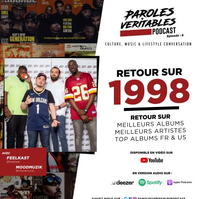 Episode 8 | Retour sur 1998 avec Feelkast & Moodmuzik | Paroles Veritables Podcast cover