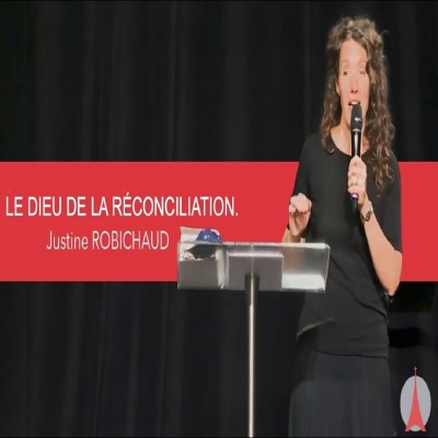 Justine ROBICHAUD:  le Dieu de la réconciliation. cover