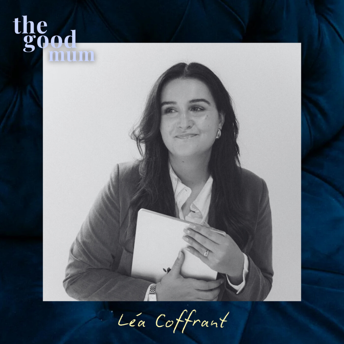 Episode 18 : Léa Coffrant - Devenir mère sous 2 millions de regards episode artwork