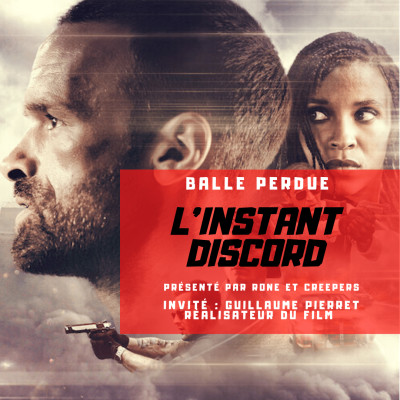 L'instant Discord : Balle Perdu avec Guillaume Pierret cover