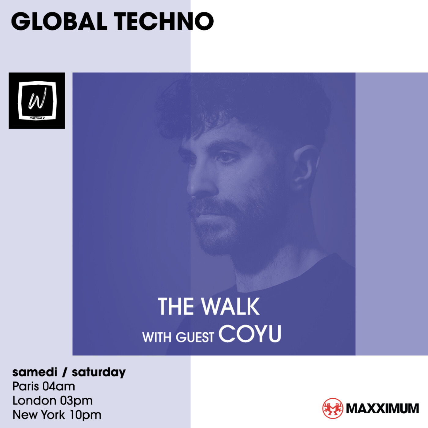 GLOBAL TECHNO : THE WALK INVITE COYU