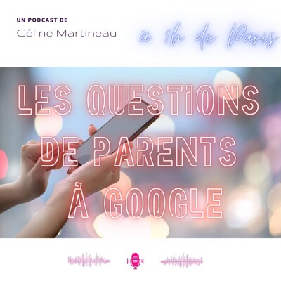 Les questions des parents à Google cover