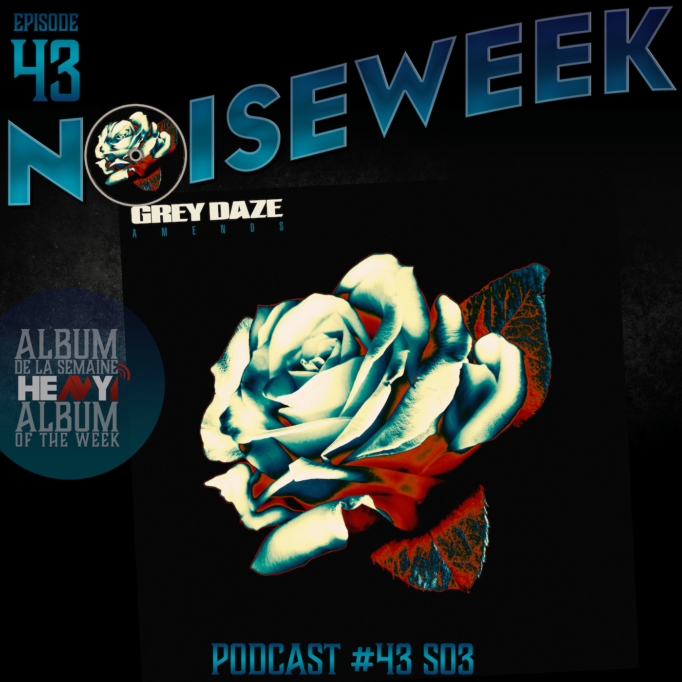 Noiseweek #43 Saison 3