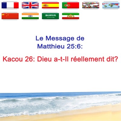 Kc.26 — Dieu a-t-Il réellement dit ? — Prophète Kacou Philippe cover