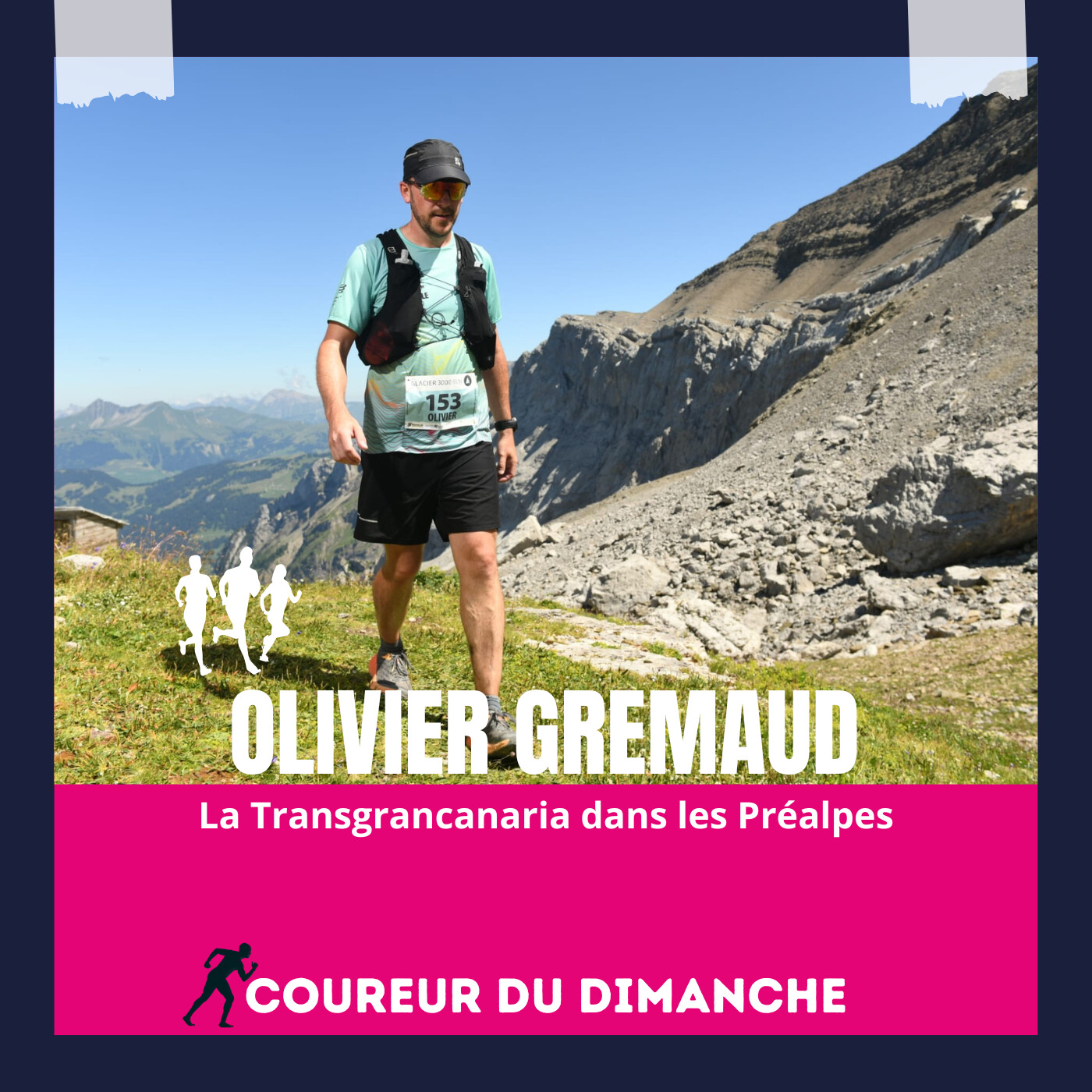 CDD 08 - Olivier Gremaud / La Transgrancanaria dans les Préalpes episode artwork