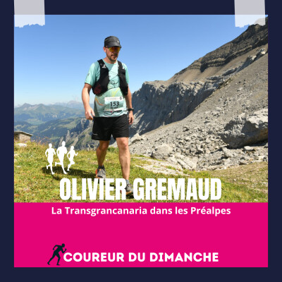 CDD 08 - Olivier Gremaud / La Transgrancanaria dans les Préalpes cover