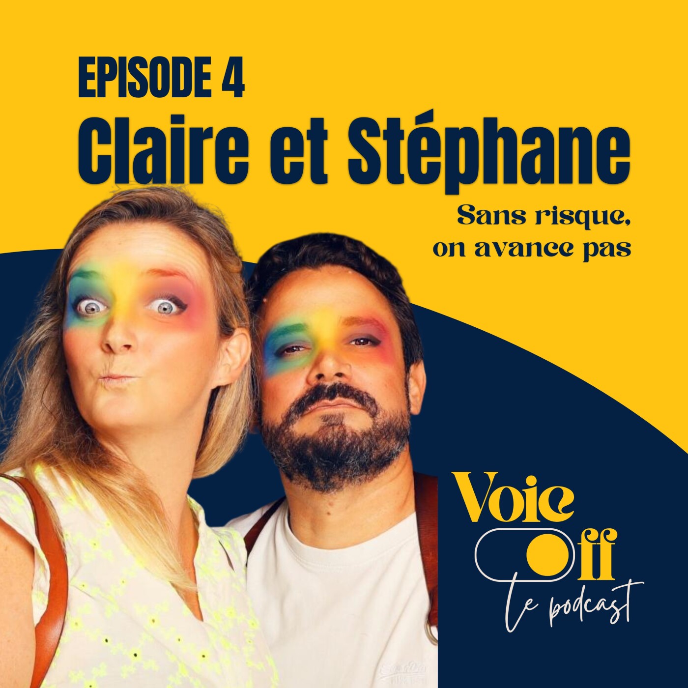 EP04 - Claire & Stéphane "Sans risque, on avance pas" episode artwork