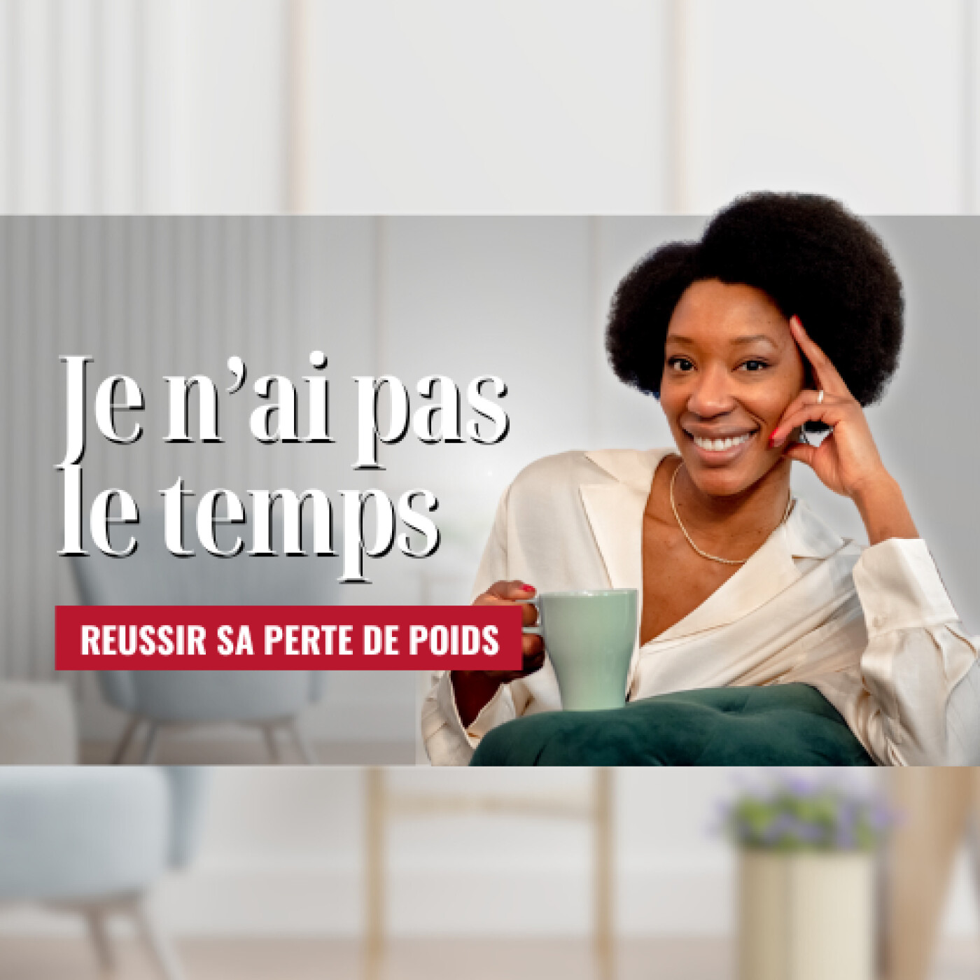 Je n'ai pas le temps pour ma perte de poids / Podcast Coaching Perte de Poids