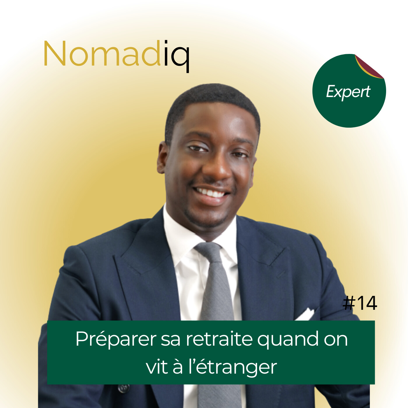 #14 Préparer sa retraite quand on vit à l'étranger : ce que les non-résidents doivent anticiper
