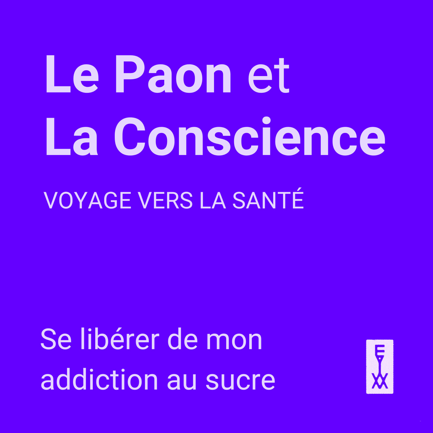 Le Paon et la Conscience - Voyage vers la Santé