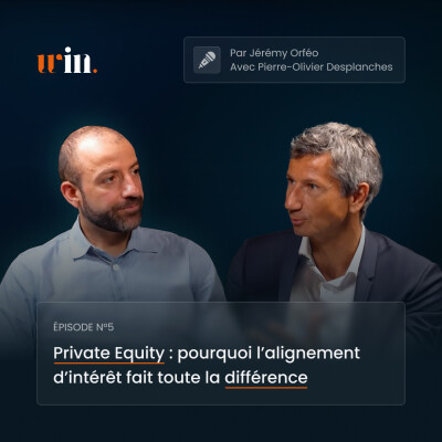 Private Equity secondaire : un marché d’opportunités - Avec Pierre-Olivier Desplanches (Archinvest) cover