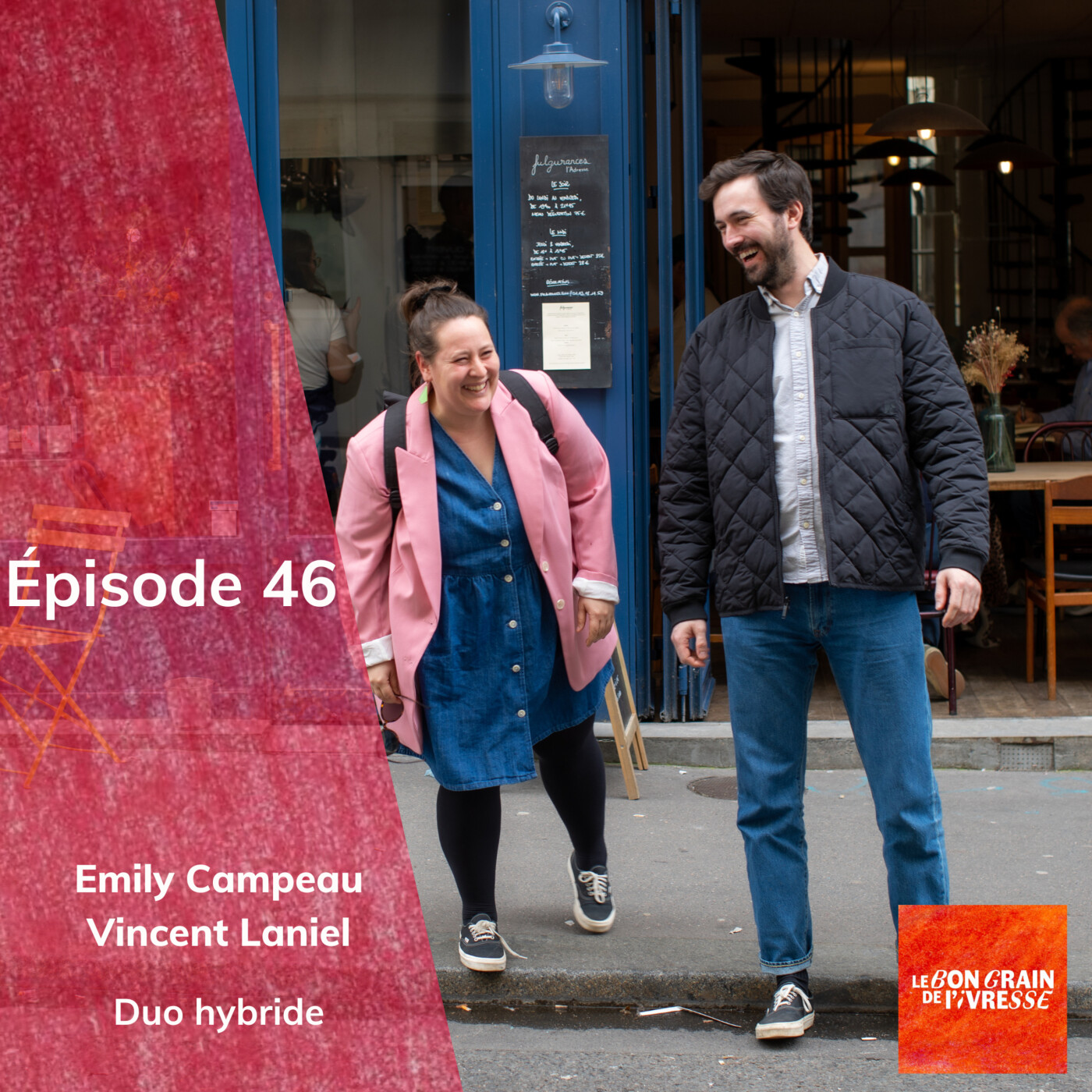 Épisode 46 : Émiliy Campeau et Vincent Laniel, duo hybride