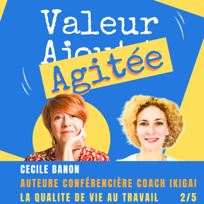35. Cécile BANON, auteure conférencière : Comment faire vivre au quotidien la  QVCT (Qualité de Vie et des Conditions de Travail) ? cover