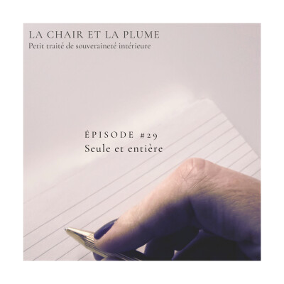 Cycle 6 - Episode 29 : Seule et entière cover