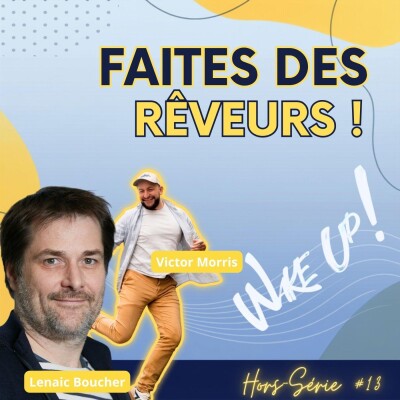 Hors série #13 Faites des Rêveurs ! Avec Victor Morris cover