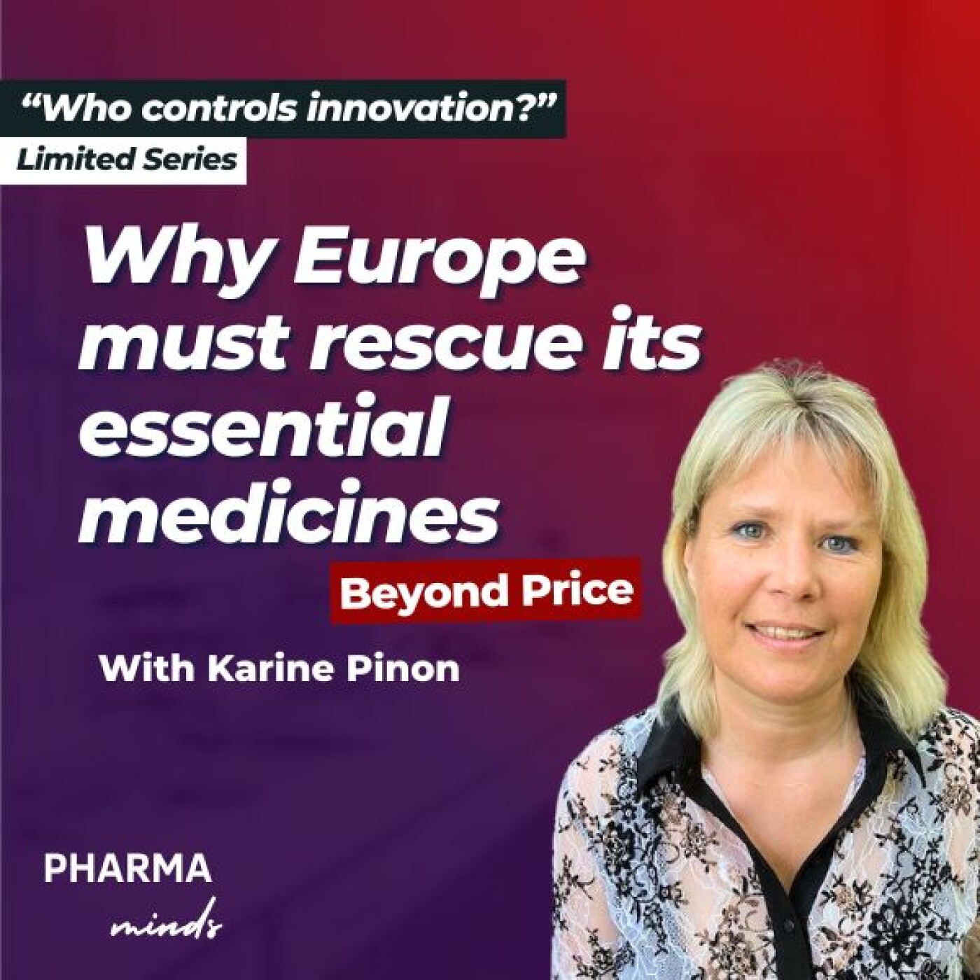 [EN] - Beyond price: why Europe must rescue its essential medicines