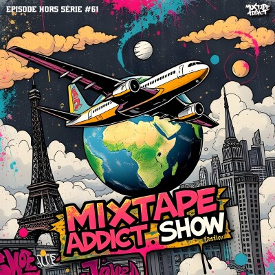 Friday's Mix #83 - DJ King Flow - Mixtape Addict Show - Hors Série #61 (2026-09-11) cover