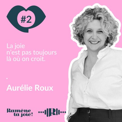 2. La joie n'est pas toujours où on croit - Aurélie Roux cover