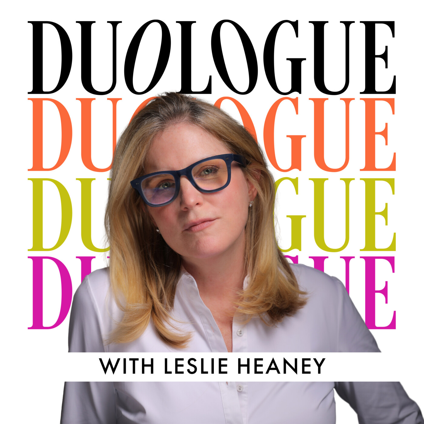 Duologue with Leslie Heaney