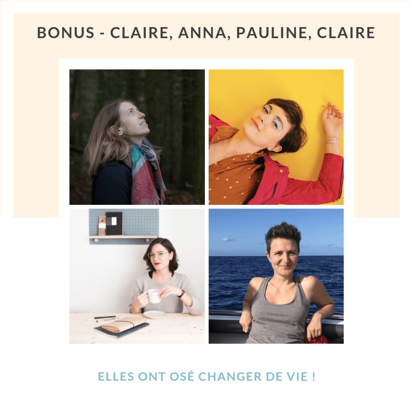 BONUS - Elles ont osé changer de vie !