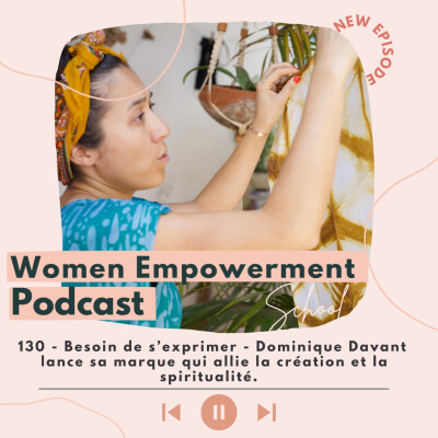 130. Besoin de s’exprimer - Dominique Davant  lance sa marque qui allie la création et la spiritualité cover